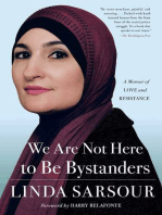We Are Not Here to Be Bystanders: A Memoir of Love and Resistance