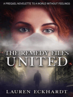 The Remedy Files: United: The Remedy Files, #0