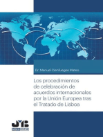 Los procedimientos de celebración de acuerdos internacionales: por la Unión Europea tras el tratado de Lisboa