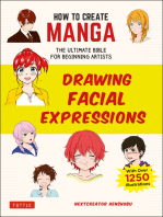 How to Create Manga: Drawing Facial Expressions: The Ultimate Bible for Beginning Artists (With Over 1,250 Illustrations)