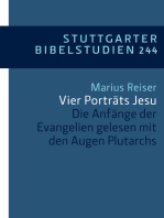 Vier Porträts Jesu: Die Anfänge der Evangelien gelesen mit den Augen Plutarchs