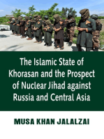 The Islamic State of Khorasan and the Prospect of Nuclear Jihad against Russia and Central Asia