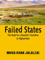 Failed States: The Need for a Realistic Transition in Afghanistan