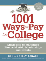 1001 Ways to Pay for College: Strategies to Maximize Financial Aid, Scholarships and Grants