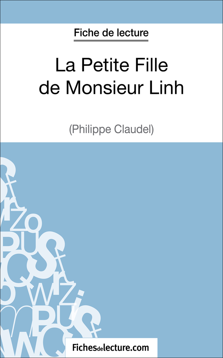 Le Fantôme De Maître Guillemin Résumé Par Chapitre La Petite Fille de Monsieur Linh - Philippe Claudel (Fiche de lecture) de  Vanessa Grosjean, fichesdelecture - Livre électronique | Scribd