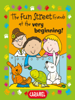 The Fun Street Friends at the Very Beginning!: Kids Books