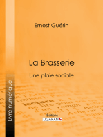 La Brasserie: Une plaie sociale