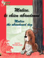 Malice, le chien abandonné - Malice, the abandoned dog: Une histoire en français et en anglais pour enfants