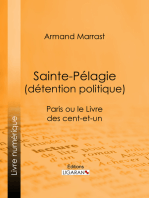Sainte-Pélagie (détention politique): Paris ou le Livre des cent-et-un