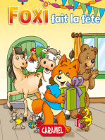 Foxi fait la fête: Des aventures pour enfants 8-10 ans