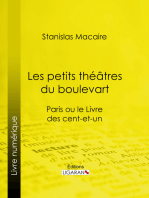 Les petits théâtres du boulevart: Paris ou le Livre des cent-et-un