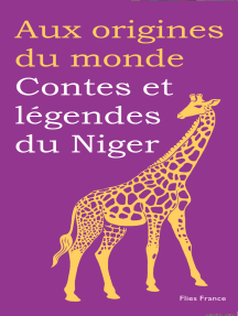 Lisez Contes Et Legendes Du Niger De Aux Origines Du Monde Baptiste Hersoc Et Rahila Hassane En Ligne Livres