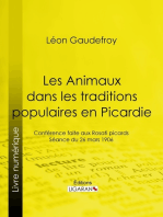 Les Animaux dans les traditions populaires en Picardie: Conférence faite aux Rosati picards, séance du 26 mars 1906