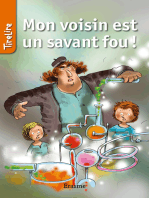 Mon voisin est un savant fou !: Une histoire pour la jeunesse