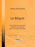 Le Bègue: Monologue en vers libres dit par M. de Feraudy, de la Comédie-Française