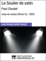Le Soulier de satin (Paul Claudel - mise en scène Olivier Py - 2003): Les Fiches Spectacle d'Universalis