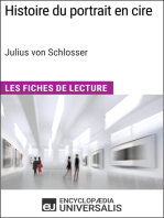 Histoire du portrait en cire de Julius von Schlosser: Les Fiches de Lecture d'Universalis