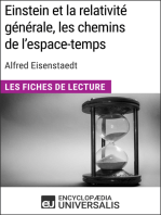 Einstein et la relativité générale, les chemins de l'espace-temps d'Alfred Eisenstaedt: Les Fiches de Lecture d'Universalis