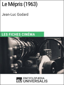Le Mépris de Jean-Luc Godard: Les Fiches Cinéma d'Universalis