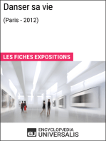 Danser sa vie (Paris - 2012): Les Fiches Exposition d'Universalis