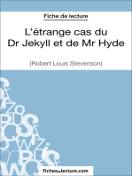 L'étrange cas du Dr Jekyll et de Mr Hyde de Robert Louis Stevenson (Fiche de lecture): Analyse complète de l'oeuvre