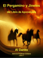 El Pergamino y Jinetes del Libro de Apocalipsis: Serie de Profecía Cristiana, #1