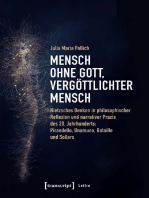 Mensch ohne Gott, vergöttlichter Mensch