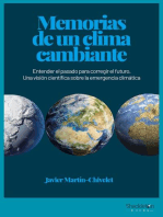 Memorias de un clima cambiante: Entender el pasado para corregir el futuro. Una visión científica sobre la emergencia climática