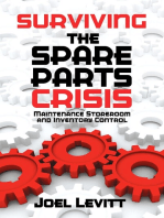 Surviving the Spare Parts Crisis: Maintenance Storeroom and Inventory Control