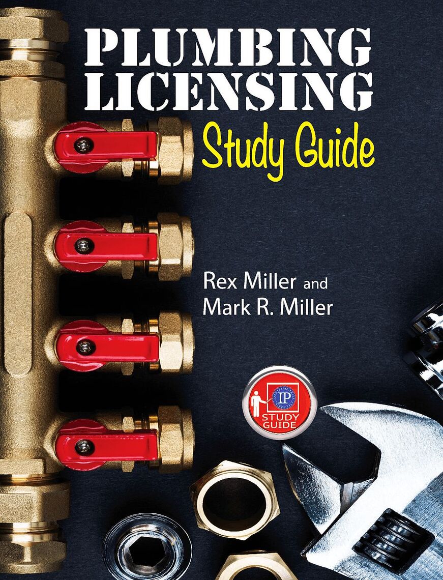 Plumbing Licensing Study Guide by Rex Miller and Mark R. Miller Book