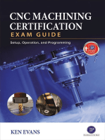 CNC Machining Certification Exam Guide: Setup, Operation, and Programming