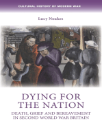 Dying for the nation: Death, grief and bereavement in Second World War Britain