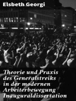 Theorie und Praxis des Generalstreiks in der modernen Arbeiterbewegung Inauguraldissertation
