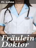 Fräulein Doktor: Roman