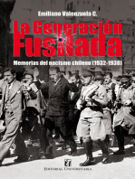 La generación fusilada: Memorias del nacismo chileno (1932-1938)