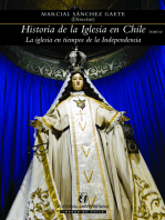 Historia de la Iglesia en Chile. Tomo II: Tomo II. La iglesia en tiempos de la independencia