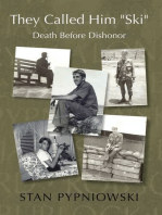 They Called Him "Ski": Death Before Dishonor