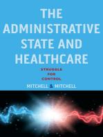 The Administrative State and Healthcare: Struggle for Control