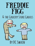 Freddie Figg & the Grocery Store Ghouls: Freddie Figg, #3