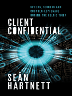 Client Confidential: Spooks, Secrets and Counter-Espionage in Celtic-Tiger Ireland