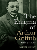 The Enigma of Arthur Griffith: ‘Father of Us All’