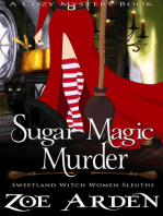 Sugar Magic Murder (#11, Sweetland Witch Women Sleuths) (A Cozy Mystery Book)