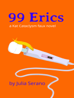 99 Erics: A Kat Cataclysm Faux Novel