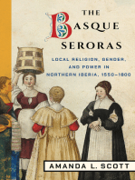 The Basque Seroras: Local Religion, Gender, and Power in Northern Iberia, 1550–1800