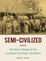 Semi-Civilized: The Moro Village at the Louisiana Purchase Exposition