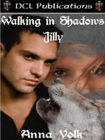 Walking in Shadows: Jilly