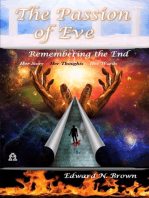 The Passion of Eve: Remembering the End
