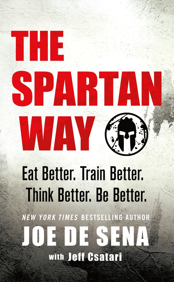 The Spartan Way by Joe De Sena (Ebook) Read free for 30 days