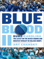 Blue Blood II: Duke-Carolina: The Latest on the Never-Ending and Greatest Rivalry in College Hoops