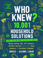 Who Knew? 10,001 Household Solutions: Money-Saving Tips, DIY Cleaners, Kitchen Secrets, and Other Easy Answers to Everyday Problems